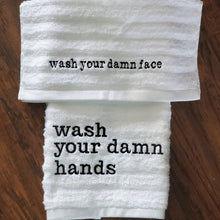 Load image into Gallery viewer, Wash Your Damn Hands Washcloth and Hand Towel. Funny Machine Embroidered Washcloth and Hand Towel
