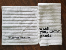 Load image into Gallery viewer, Wash Your Damn Hands Washcloth and Hand Towel. Funny Machine Embroidered Washcloth and Hand Towel
